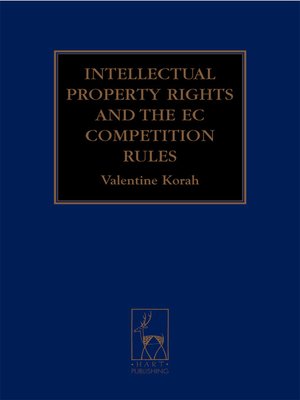 cover image of Intellectual Property Rights and the EC Competition Rules